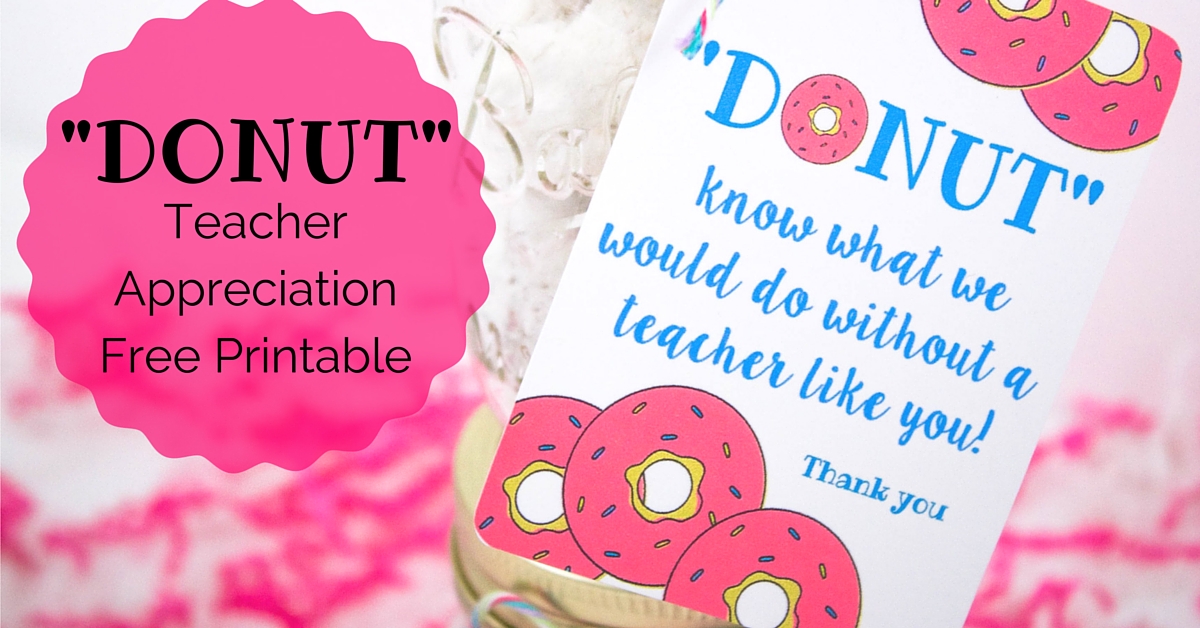 Donut Teacher Appreciation Printable Free